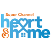 Super Channel Heart & Home